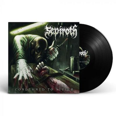 SEPIROTH - Condemned To Suffer / BLACK Vinyl LP