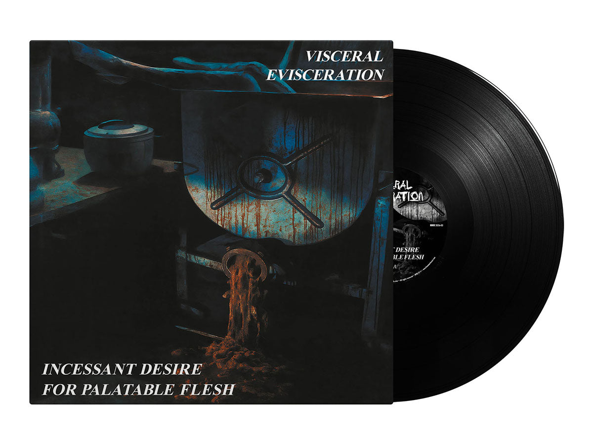 Visceral Evisceration - Incessant Desire for Palatable Flesh / Black Vinyl LP