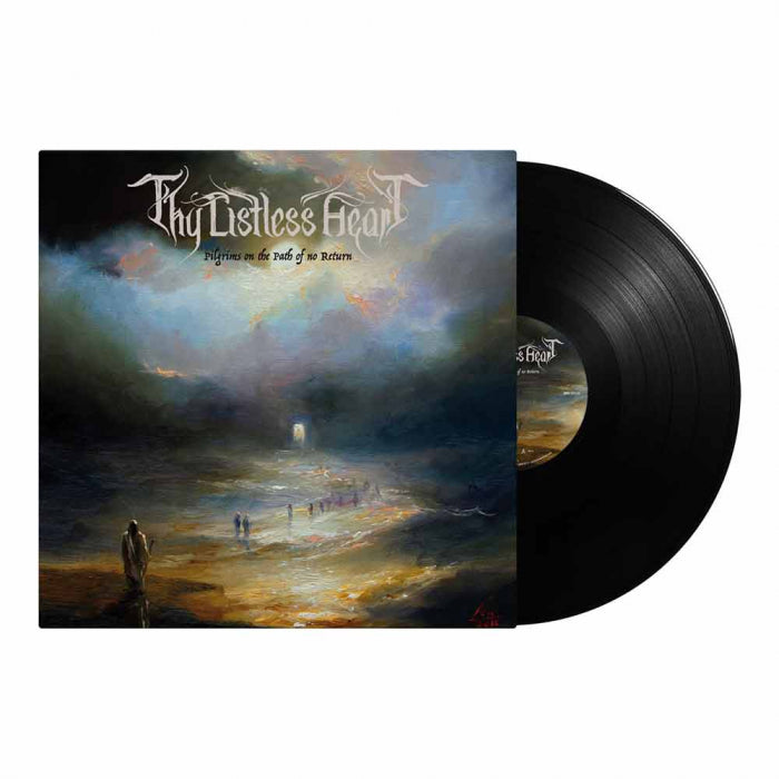THY LISTLESS HEART - Pilgrims On The Path Of No Return / Black Vinyl LP