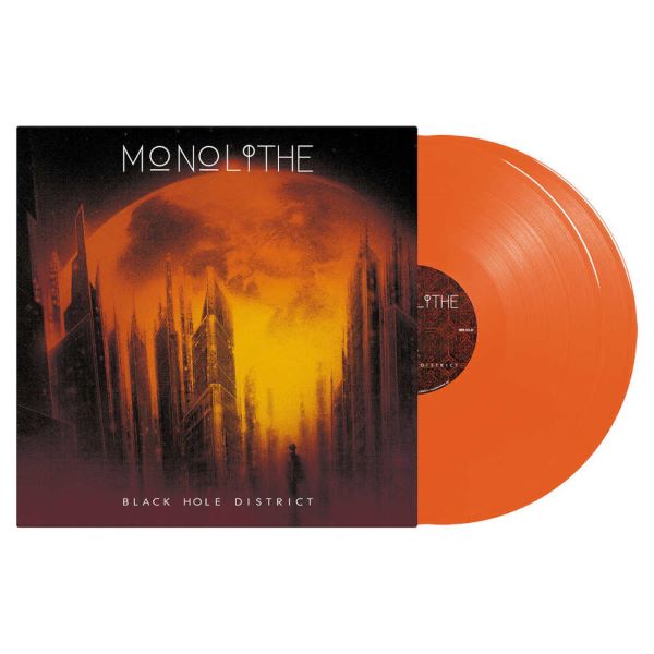MONOLITHE - Black Hole District / Limited Edition Orange Vinyl 2LP